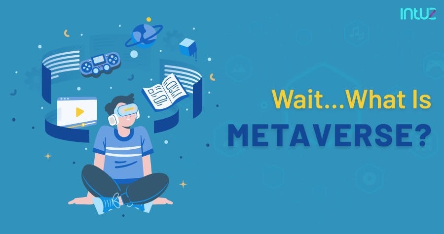 What is Metaverse?