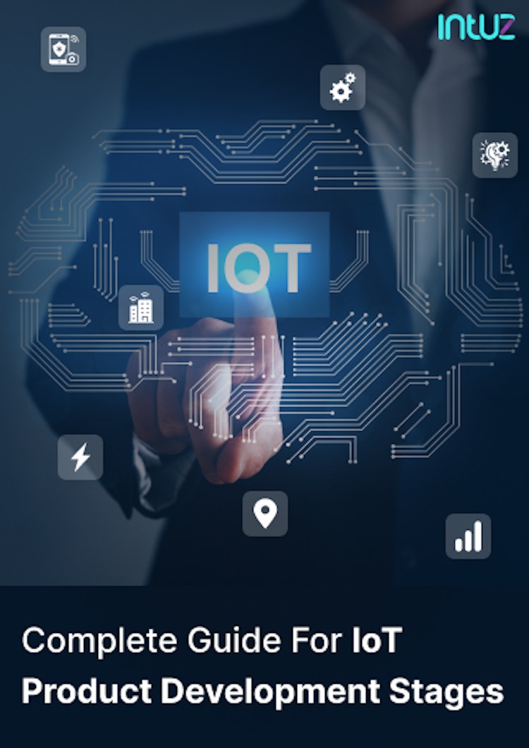 IoT Product Development Stags - Intuz