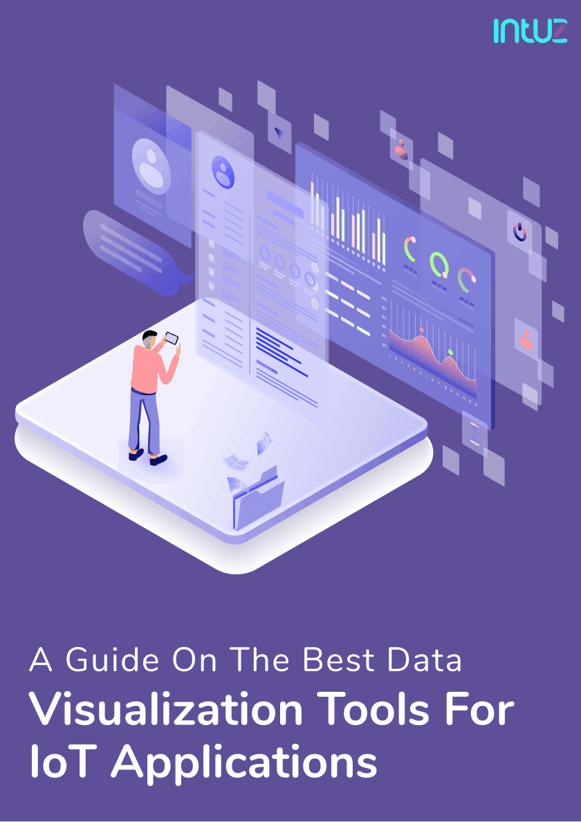 https://images.prismic.io/intuzwebsite/86bb22d4-846e-419e-b9e9-64bcadf232d8_A+Guide+On+The+Best+Data+Visualization+Tools+For+IoT+Applications.png?auto=compress,format